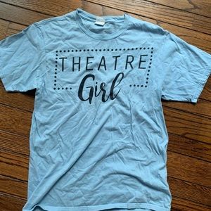 Theater Girl Tshirt